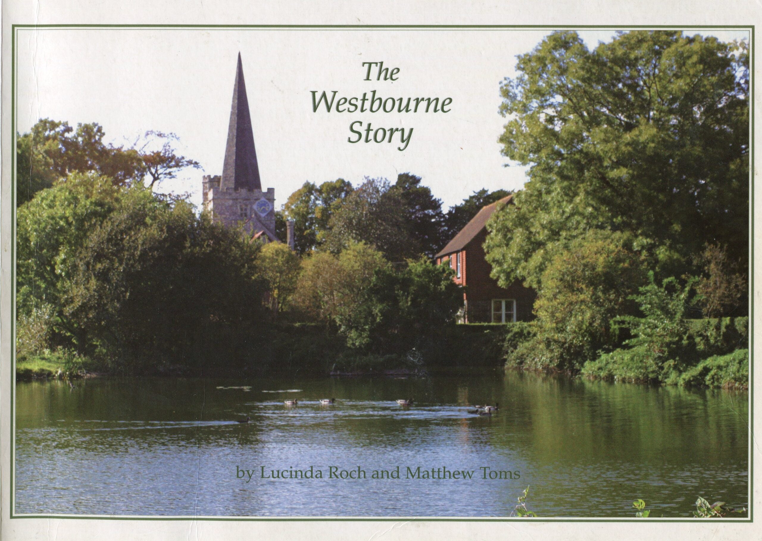 THE WESTBOURNE STORY - PUBLICATION MILLENIUM - HISTORY