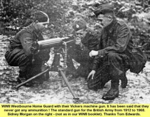 WESTBOURNE HISTORY PHOTO, WESTBOURNE HOME GUARD, WWII, SIDNEY MORGAN, VICKERS MACHINE GUN