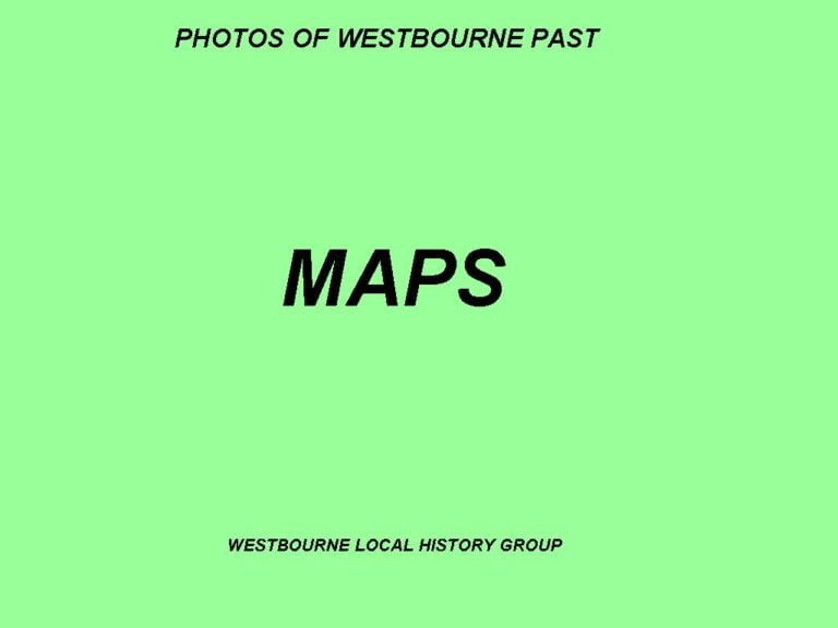 WESTBOURNE HISTORY PHOTO, MAPS 1640 1840 TITHE