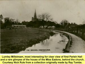 WESTBOURNE HISTORY PHOTO, LUMLEY MILLSTREAM, PARISH HALL HOSPITAL, MISS EADON.