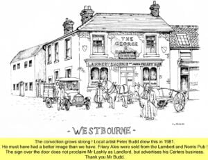 WESTBOURNE HISTORY PHOTO, GEORGE AND DRAGON, FRIARY ALE, LAMBERT AND NORRIS, LASHLY